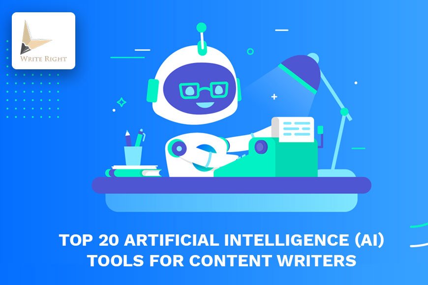 Top 20 Artificial Intelligence AI Tools For Content Writers Write