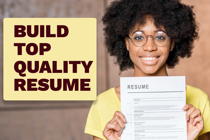 Create a Top Quality Resume