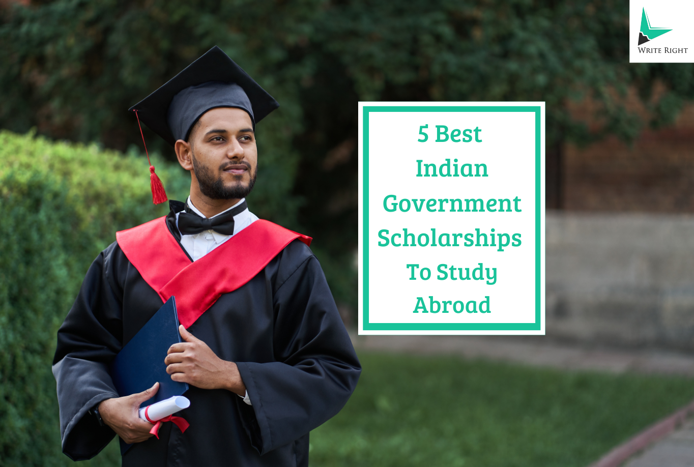 5 Best Indian Government Scholarships To study abroad