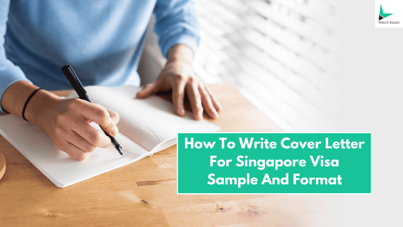 How To Write Cover Letter For Singapore Visa The Right Way