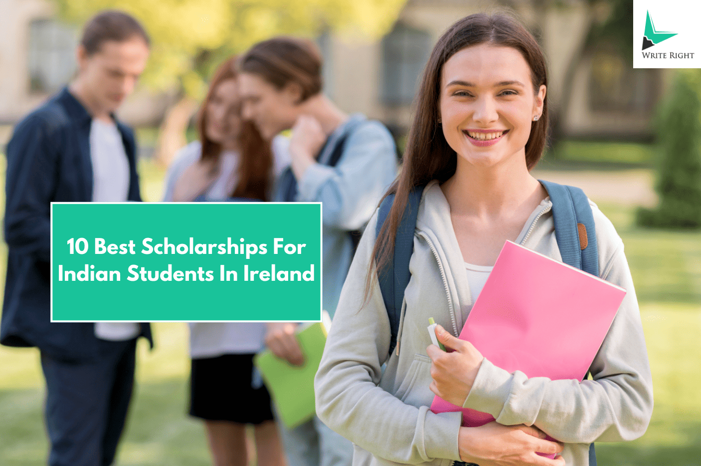 Top 10 Scholarships For Indian Students In Ireland