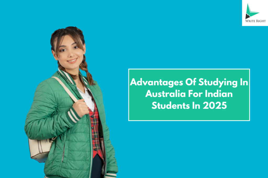 Advantages Of Studying In Australia For Indian Students 2025